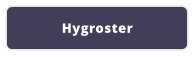 Hygroster