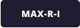 MAX-R-I