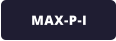 MAX-P-I