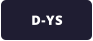 D-YS