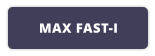 MAX FAST-I