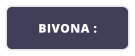 BIVONA :